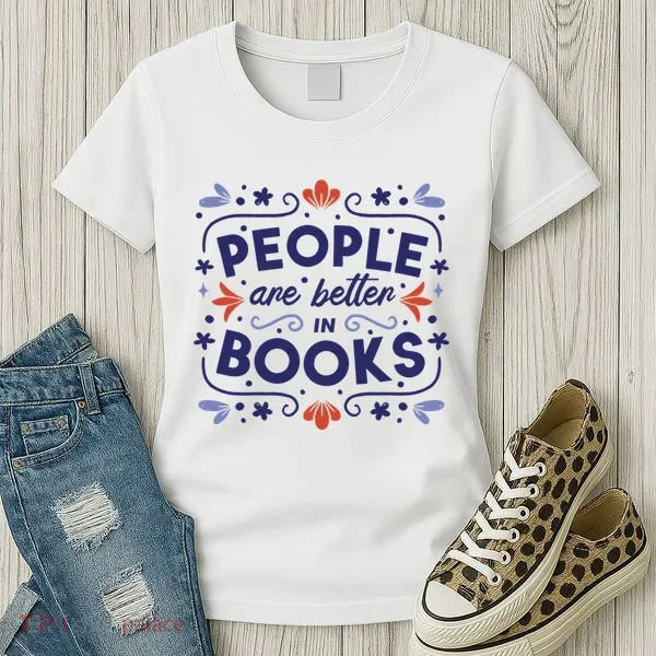 People Are Better In Books Women's T-Shirt