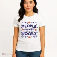 People Are Better In Books Women's T-Shirt thumb 4