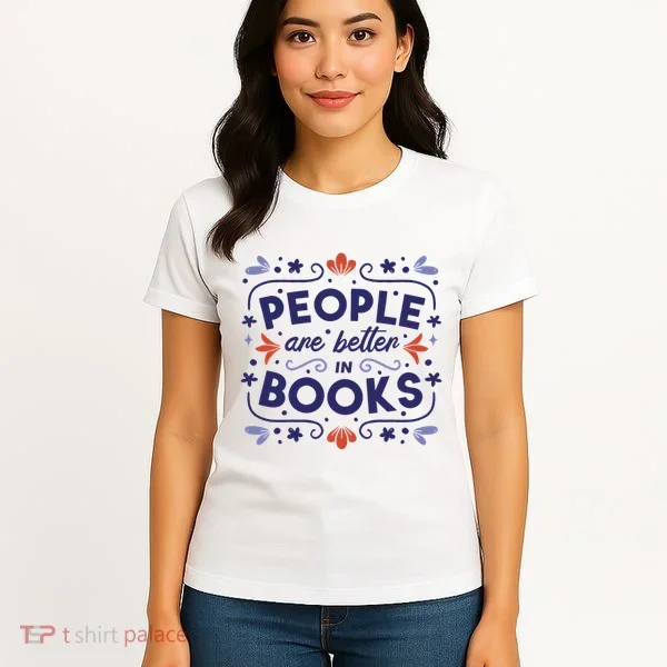 People Are Better In Books Women's T-Shirt