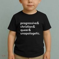 Progressive And Christian And Queer And Unapologetic Toddler T-Shirt thumb 2