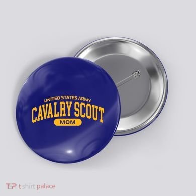 Proud Army Cavalry Scout Mom Gift Button