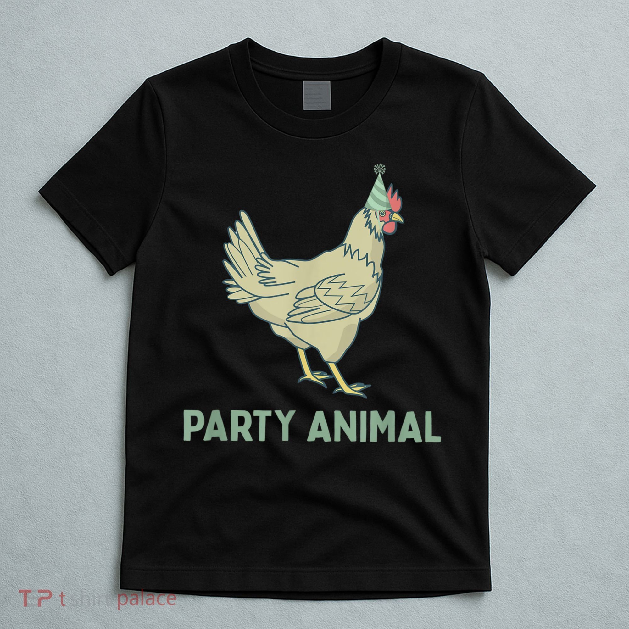 Party Animal Chicken Birthday, Chicken Birthday T-Shirt