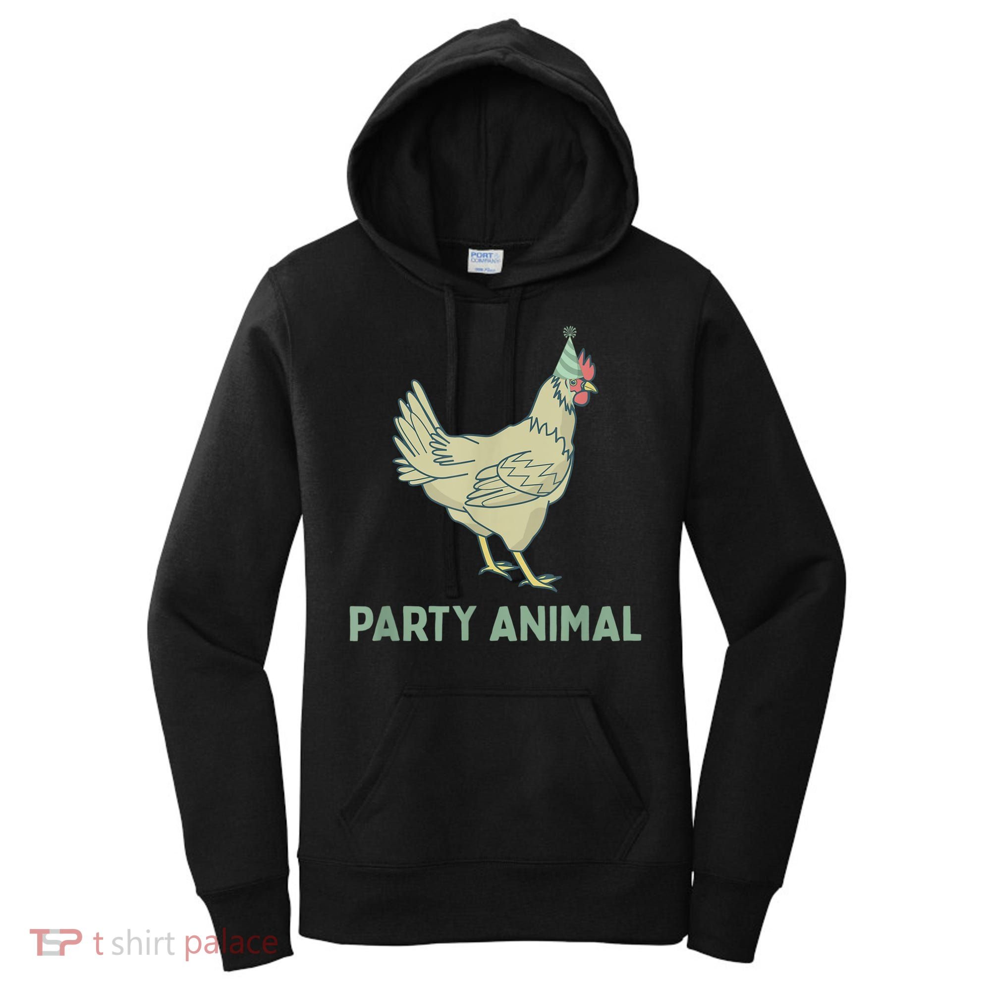 Party Animal Chicken Birthday, Chicken Birthday Women's Hoodie