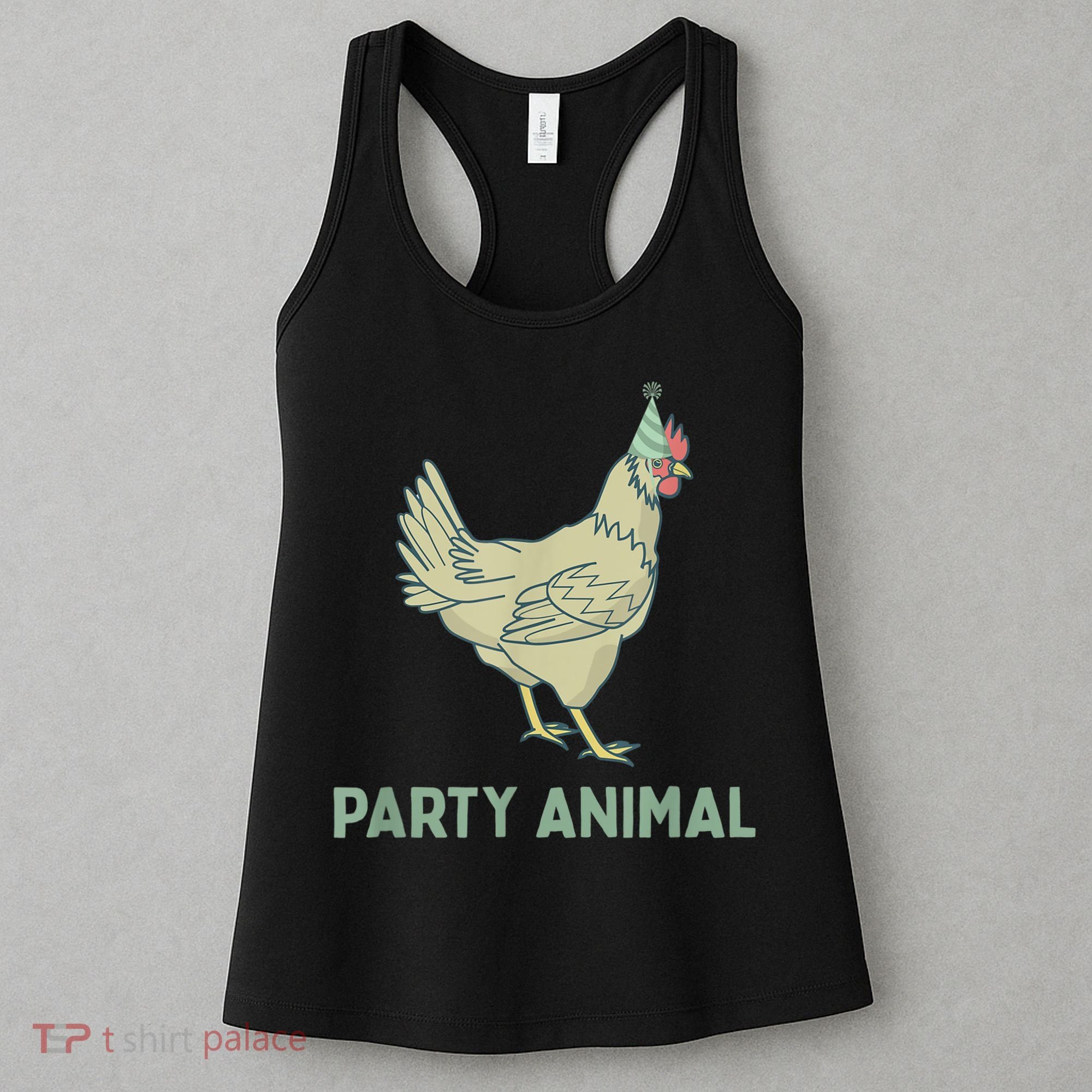 Party Animal Chicken Birthday, Chicken Birthday Women's Tank Top