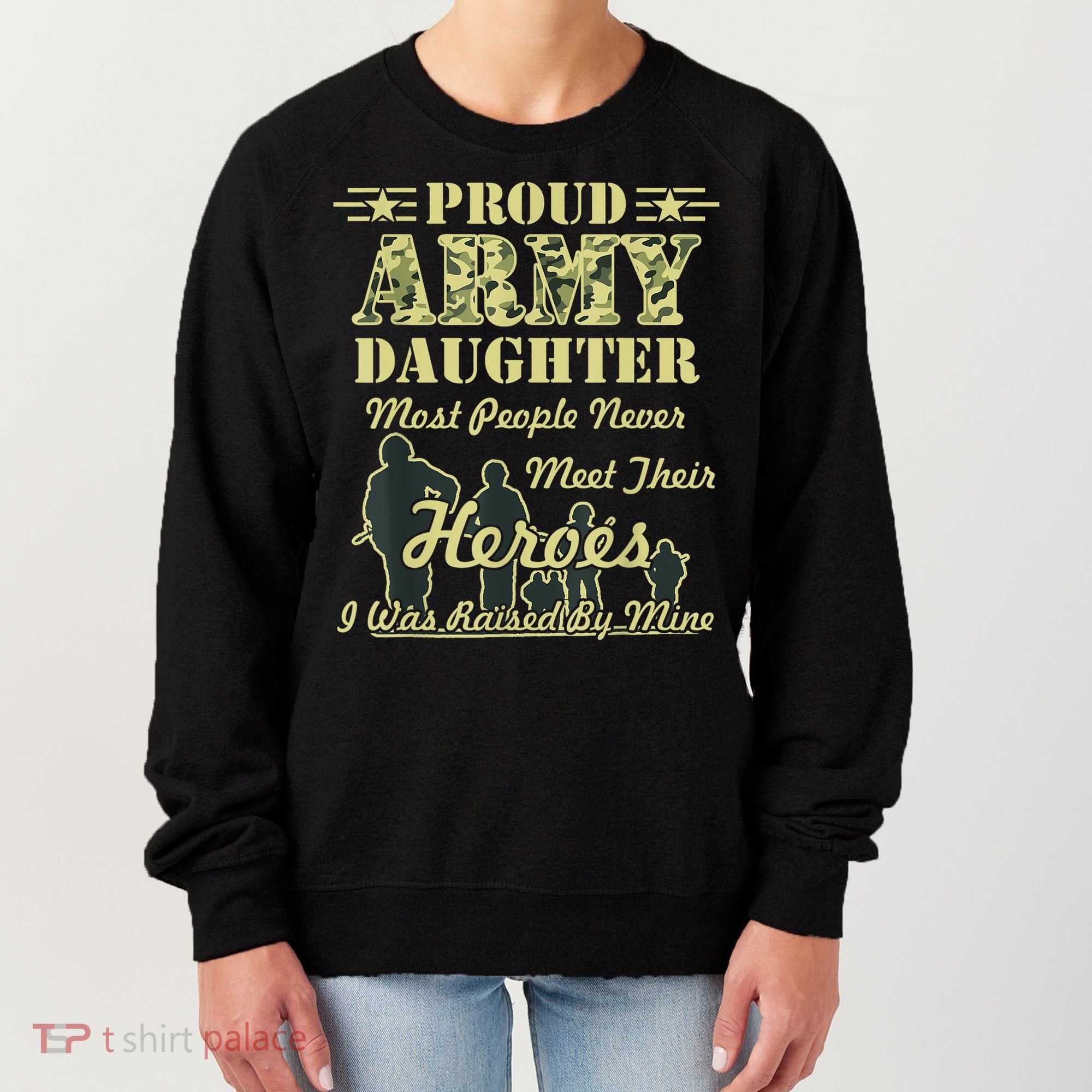 Proud Army Daughter Gift Women's Sweatshirt