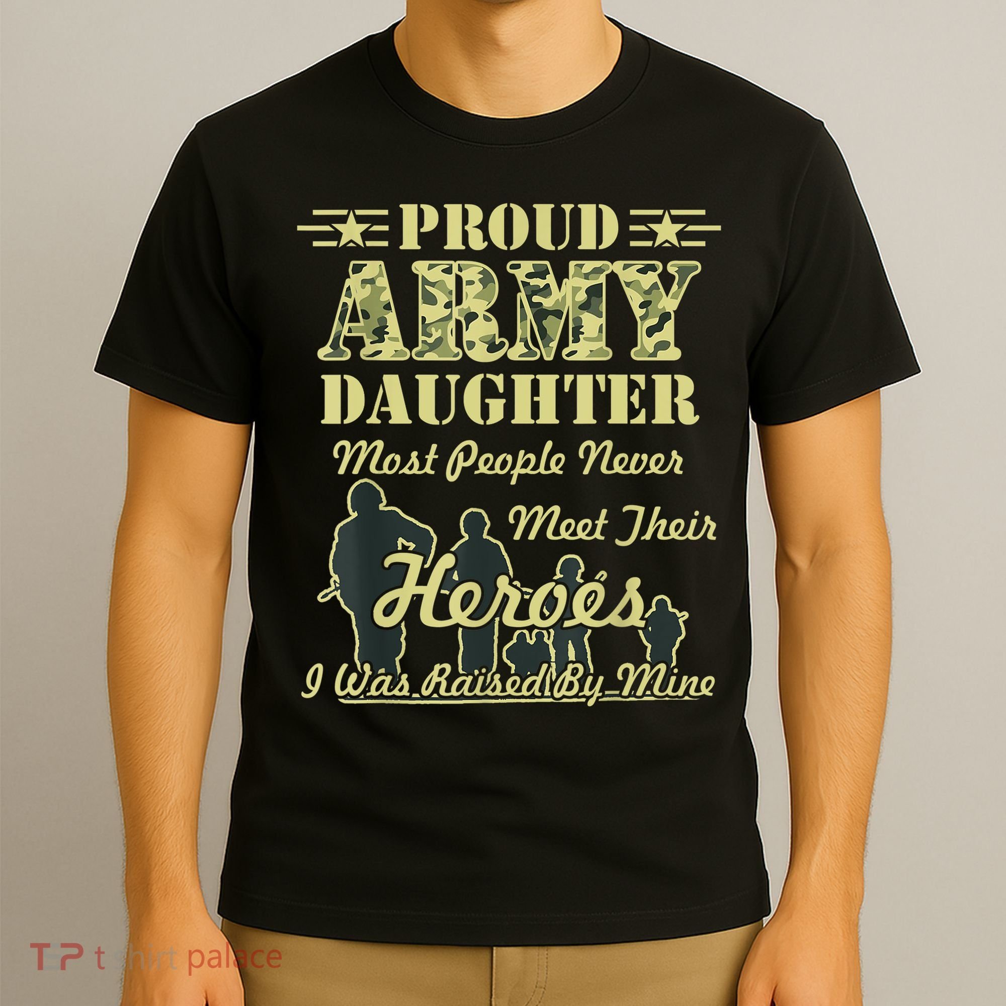 Proud Army Daughter Gift T-Shirt