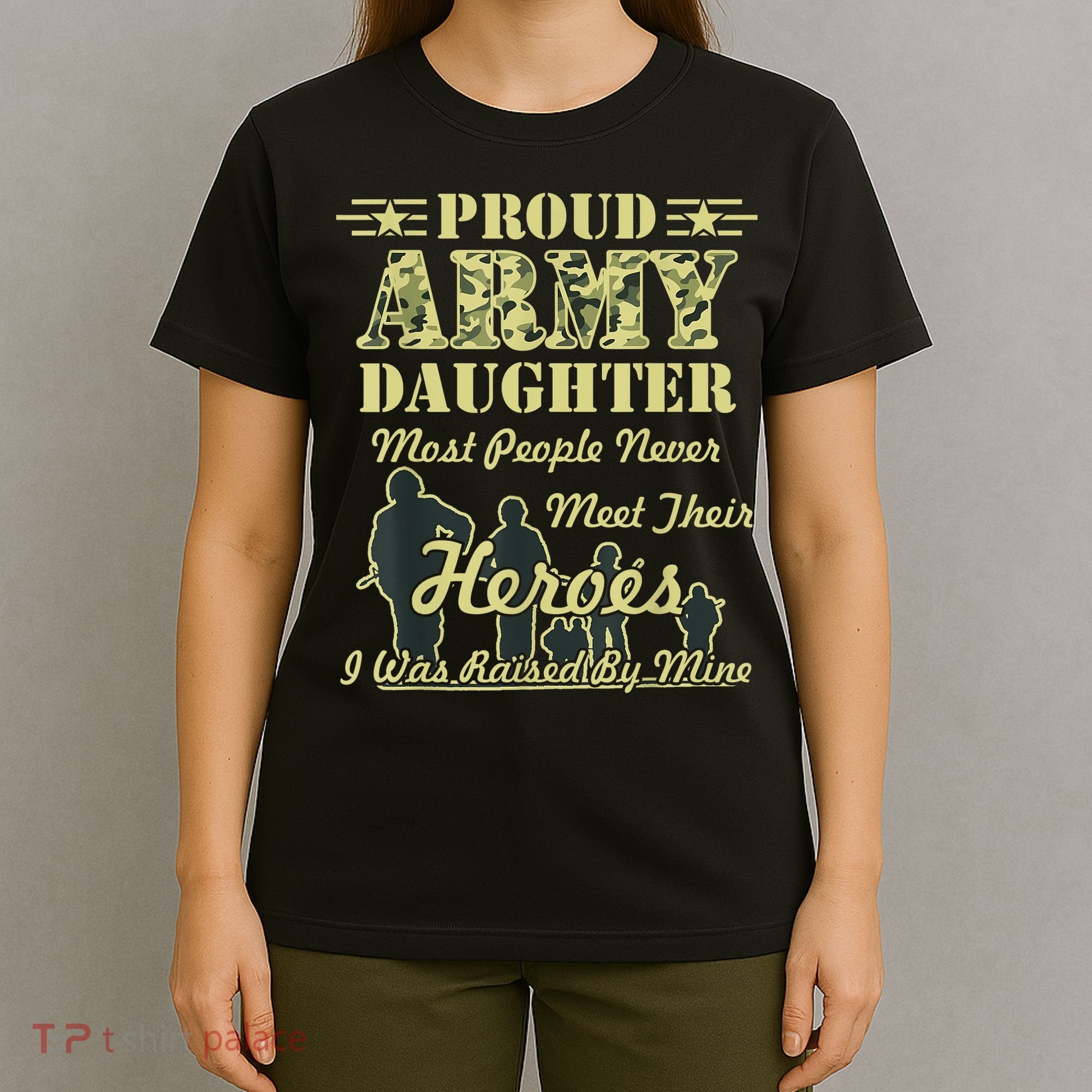 Proud Army Daughter Gift T-Shirt