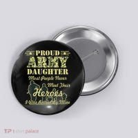 Proud Army Daughter Gift Button thumb 0