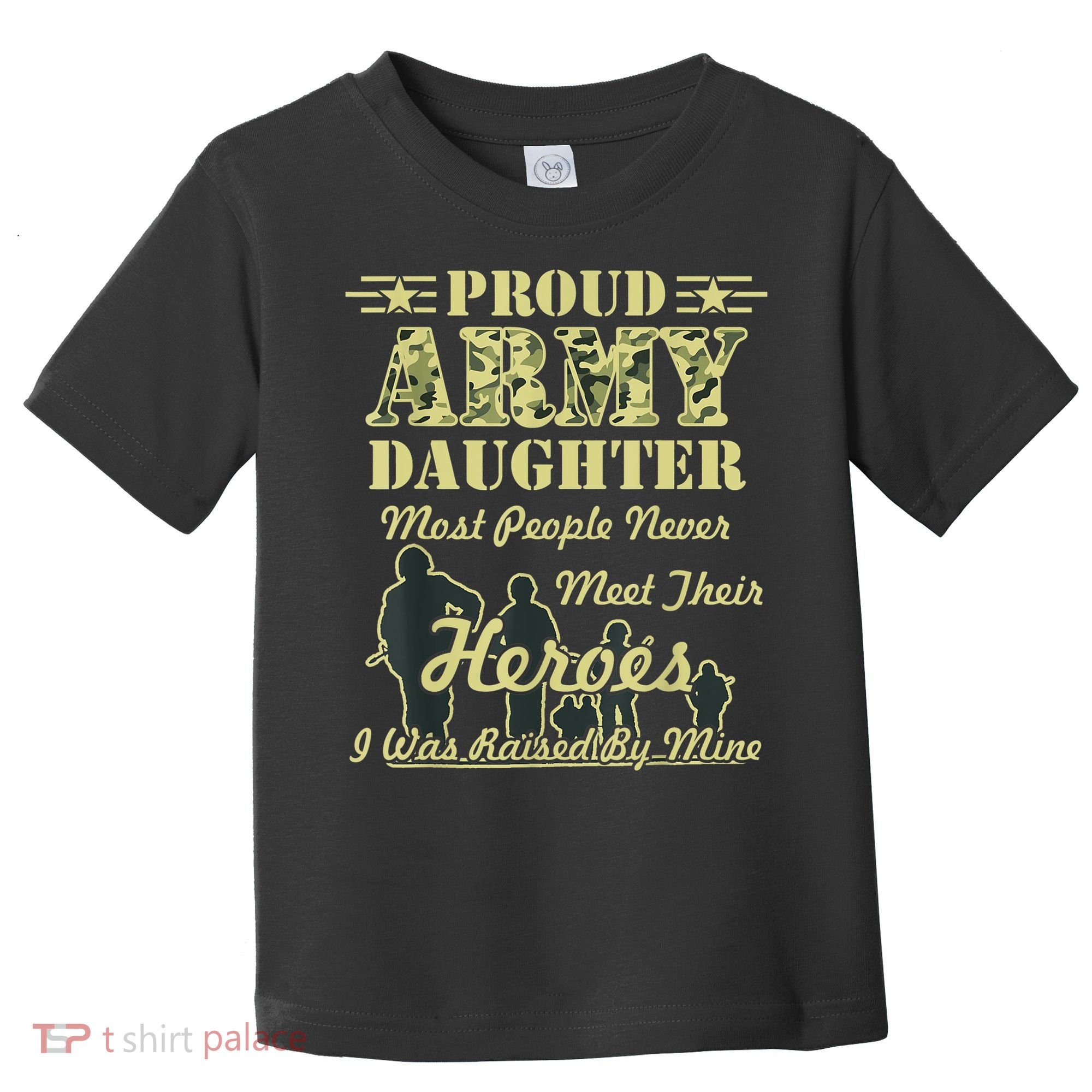 Proud Army Daughter Gift Toddler T-Shirt