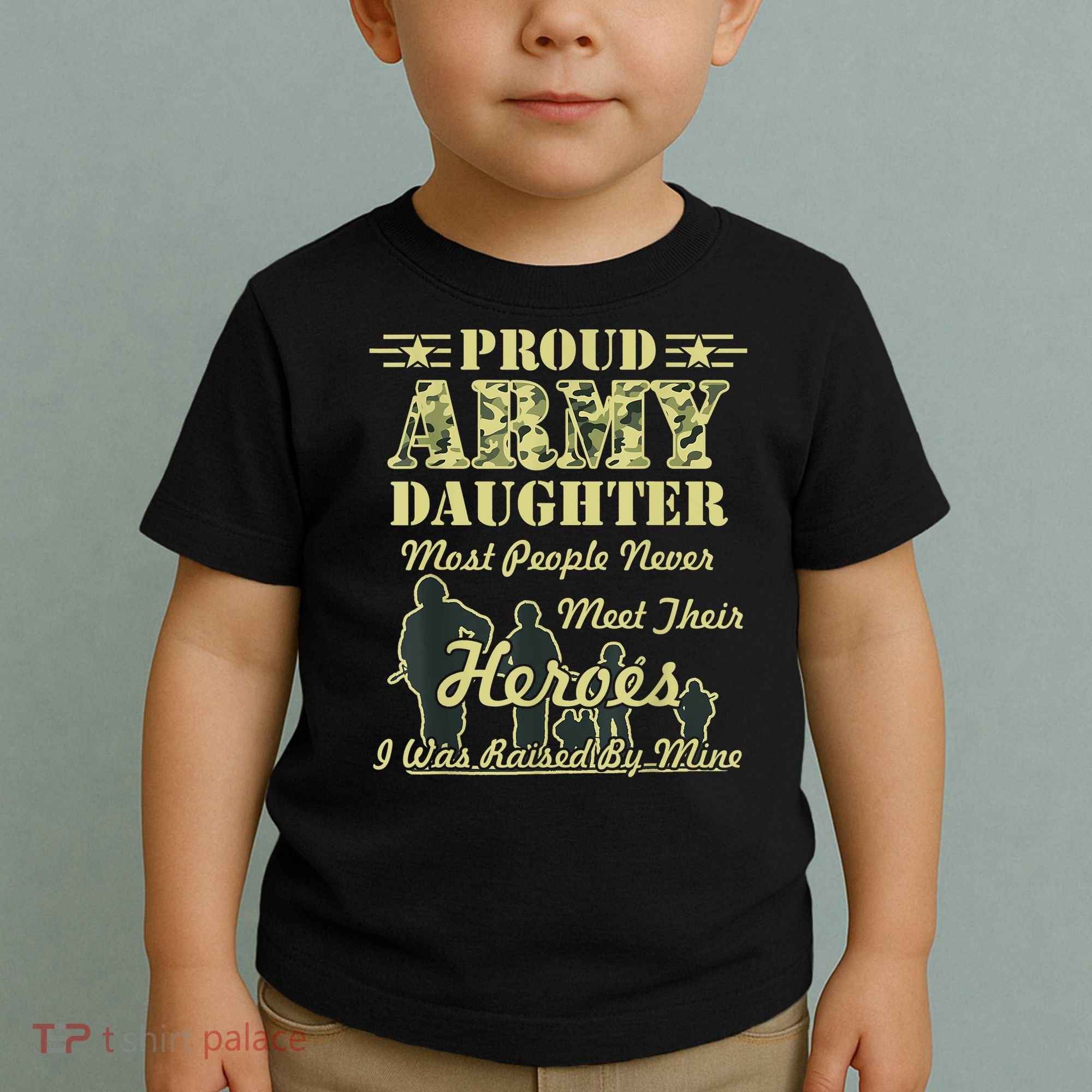 Proud Army Daughter Gift Toddler T-Shirt