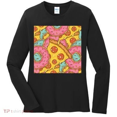 Pizza And Donuts Fast Food Women's Long Sleeve Shirt