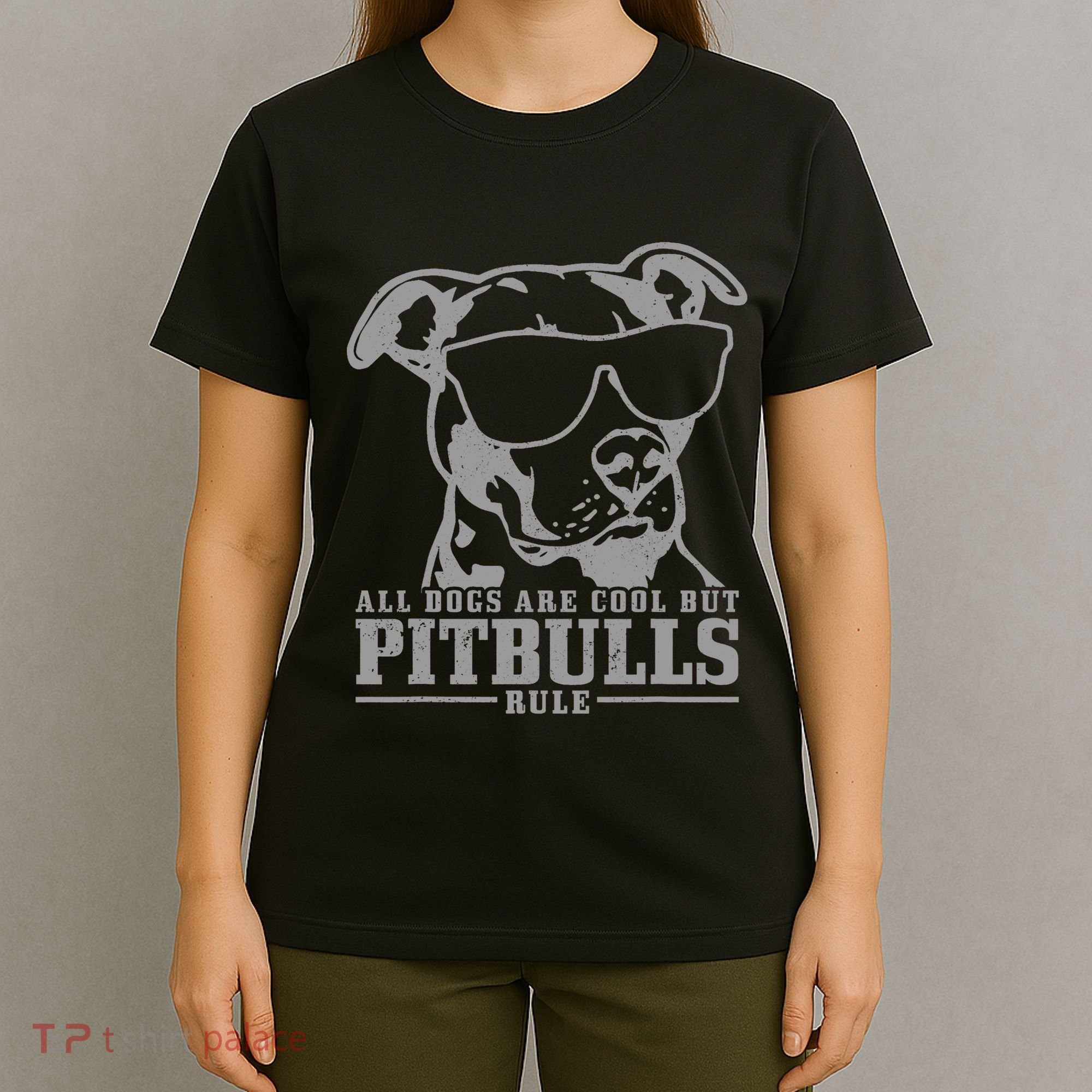 Pitbull All Dogs Are Cool Pitbulls Rule Funny Pitbull T-Shirt