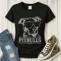 Pitbull All Dogs Are Cool Pitbulls Rule Funny Pitbull Women's T-Shirt thumb 3