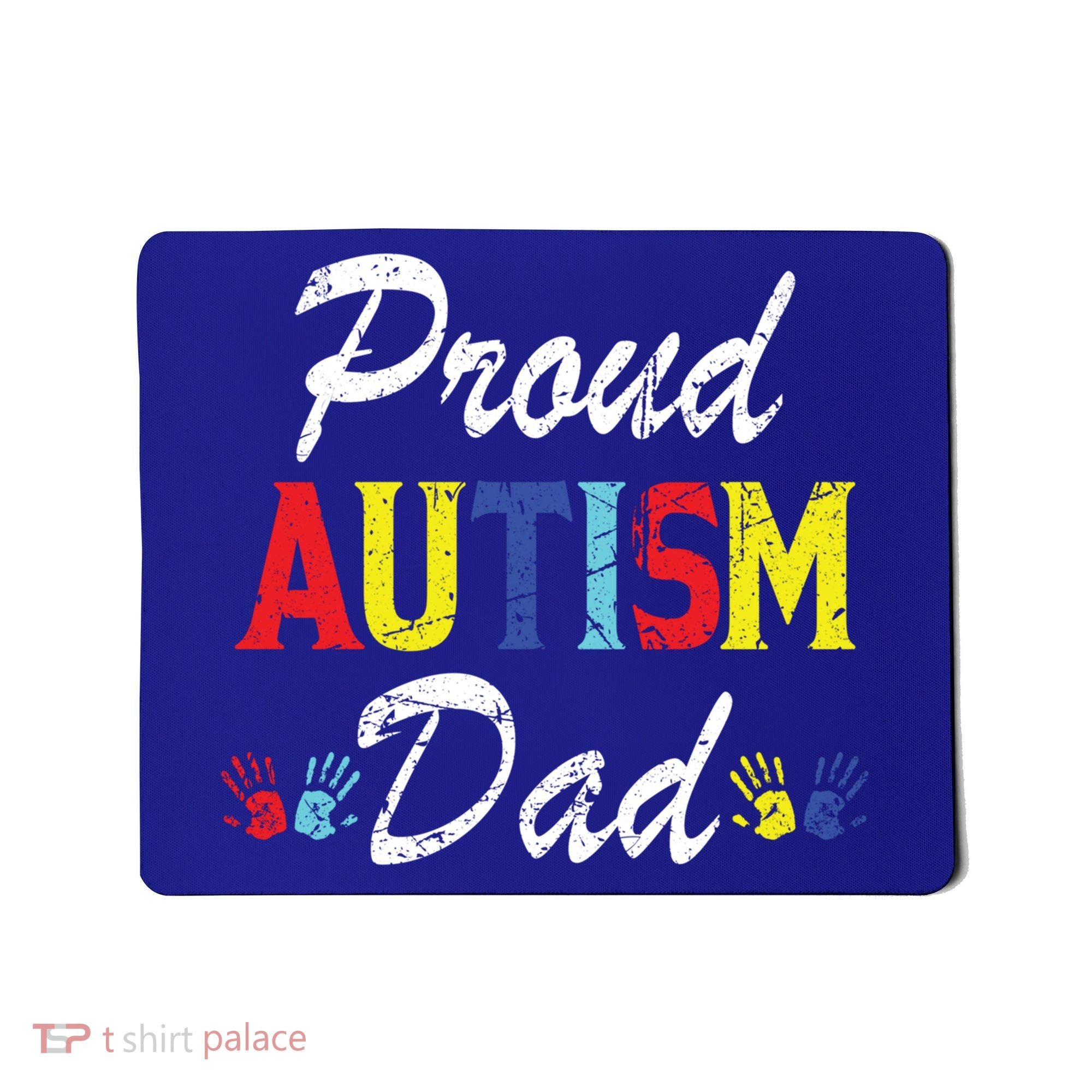 Proud Autism Dad Gift Mousepad