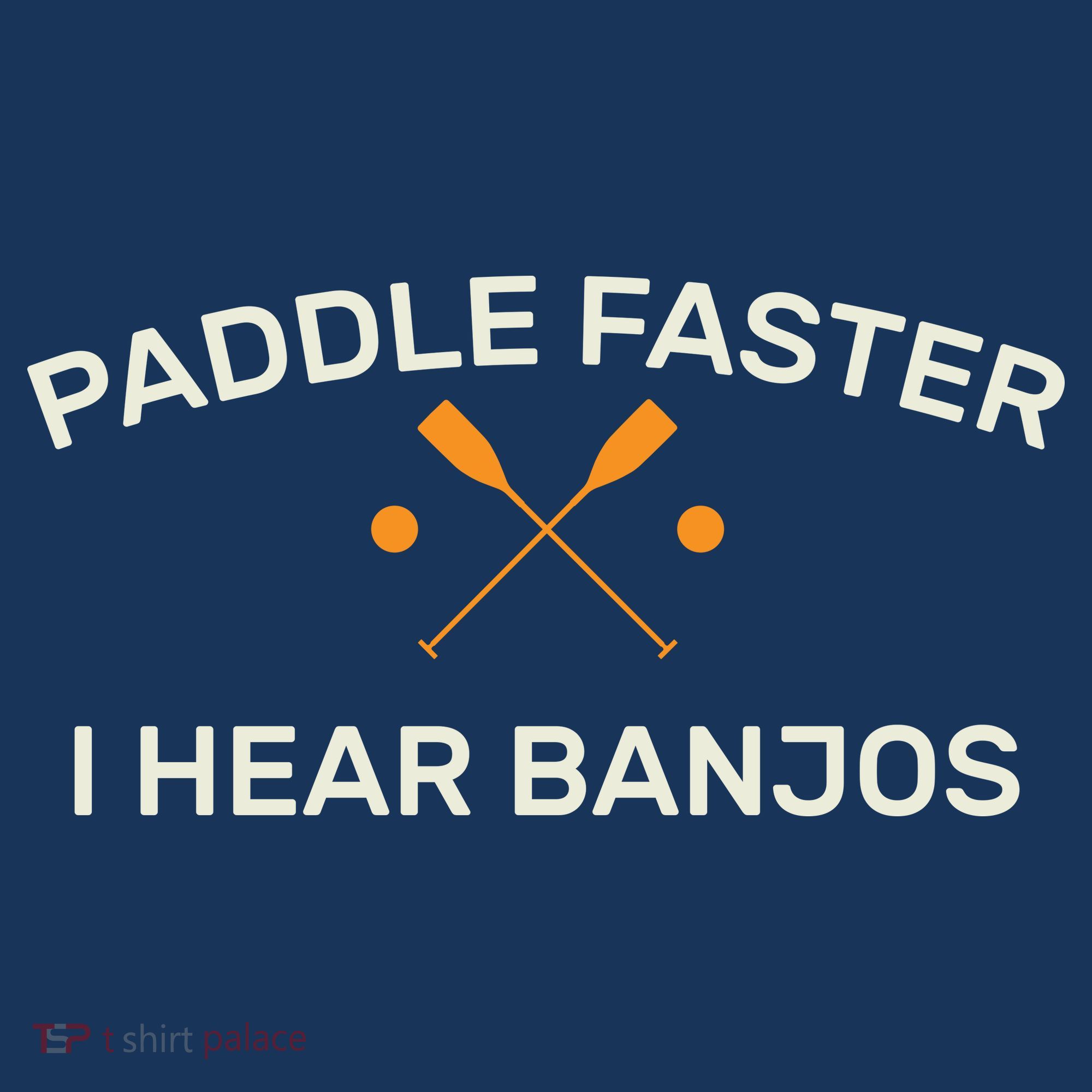 Paddle Faster I Hear Banjos Apron