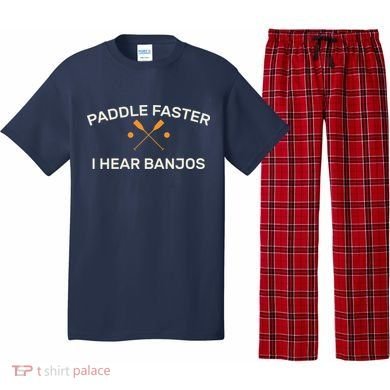 Paddle Faster I Hear Banjos Pajama Set