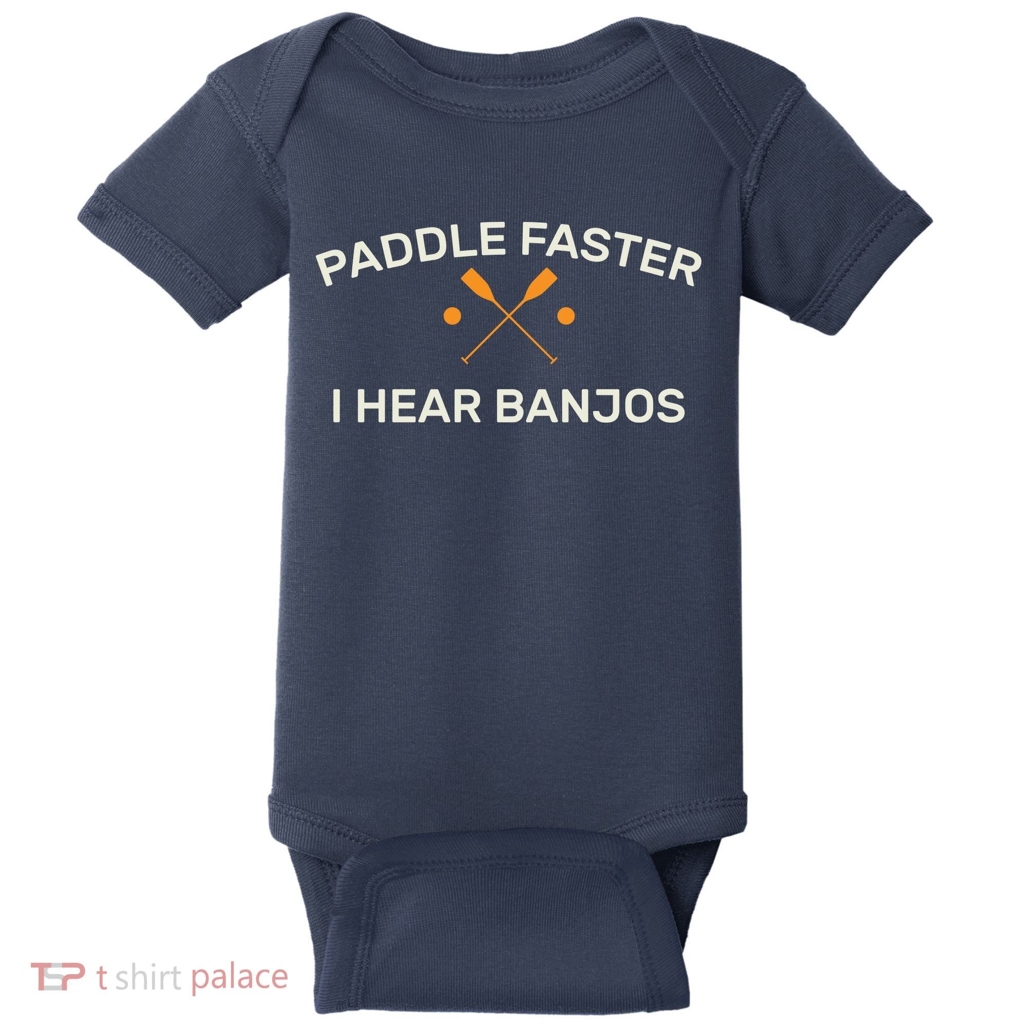 Paddle Faster I Hear Banjos Baby Bodysuit