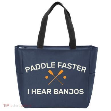 Paddle Faster I Hear Banjos Tote Bag