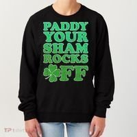 Paddy Your Shamrocks Off Clover Women's Sweatshirt thumb 0