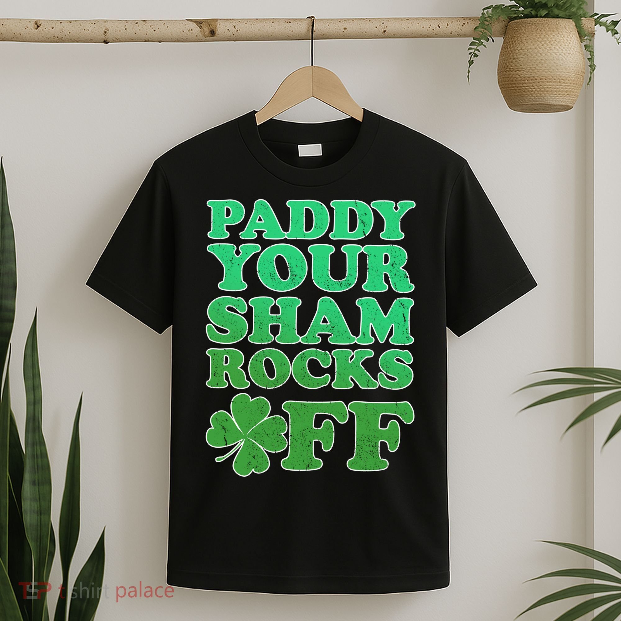 Paddy Your Shamrocks Off Clover T-Shirt