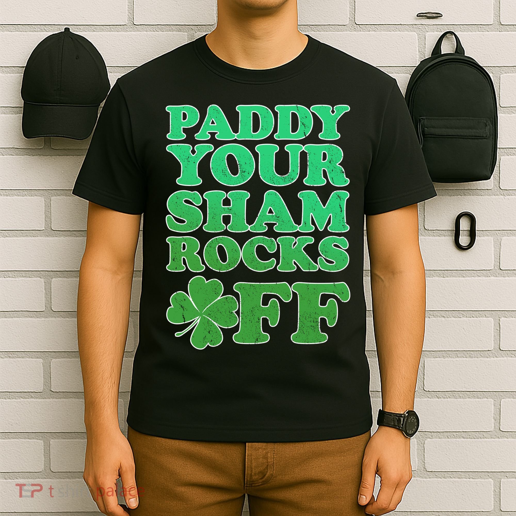 Paddy Your Shamrocks Off Clover T-Shirt