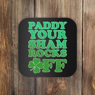 Paddy Your Shamrocks Off Clover Coaster