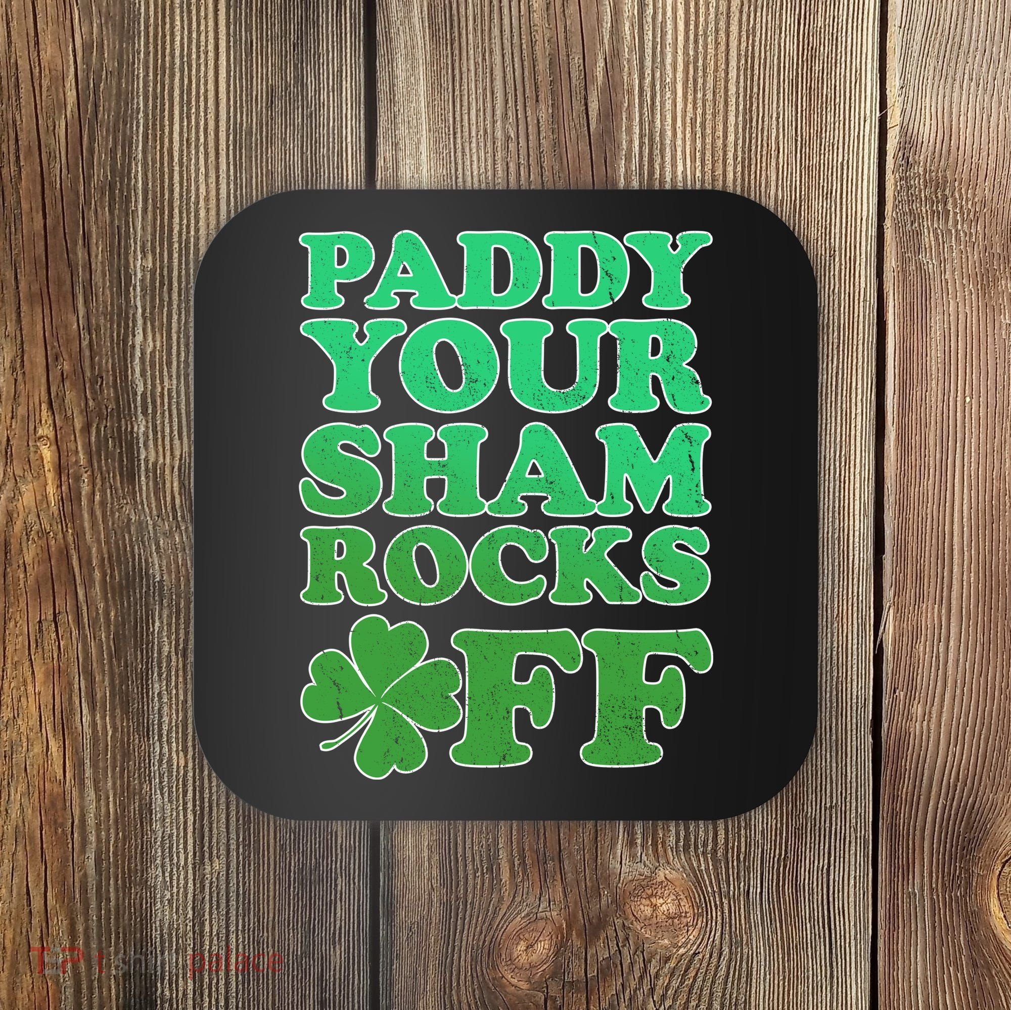 Paddy Your Shamrocks Off Clover Coaster