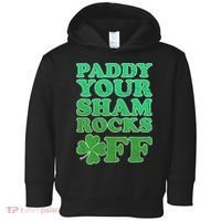 Paddy Your Shamrocks Off Clover Toddler Hoodie thumb 0