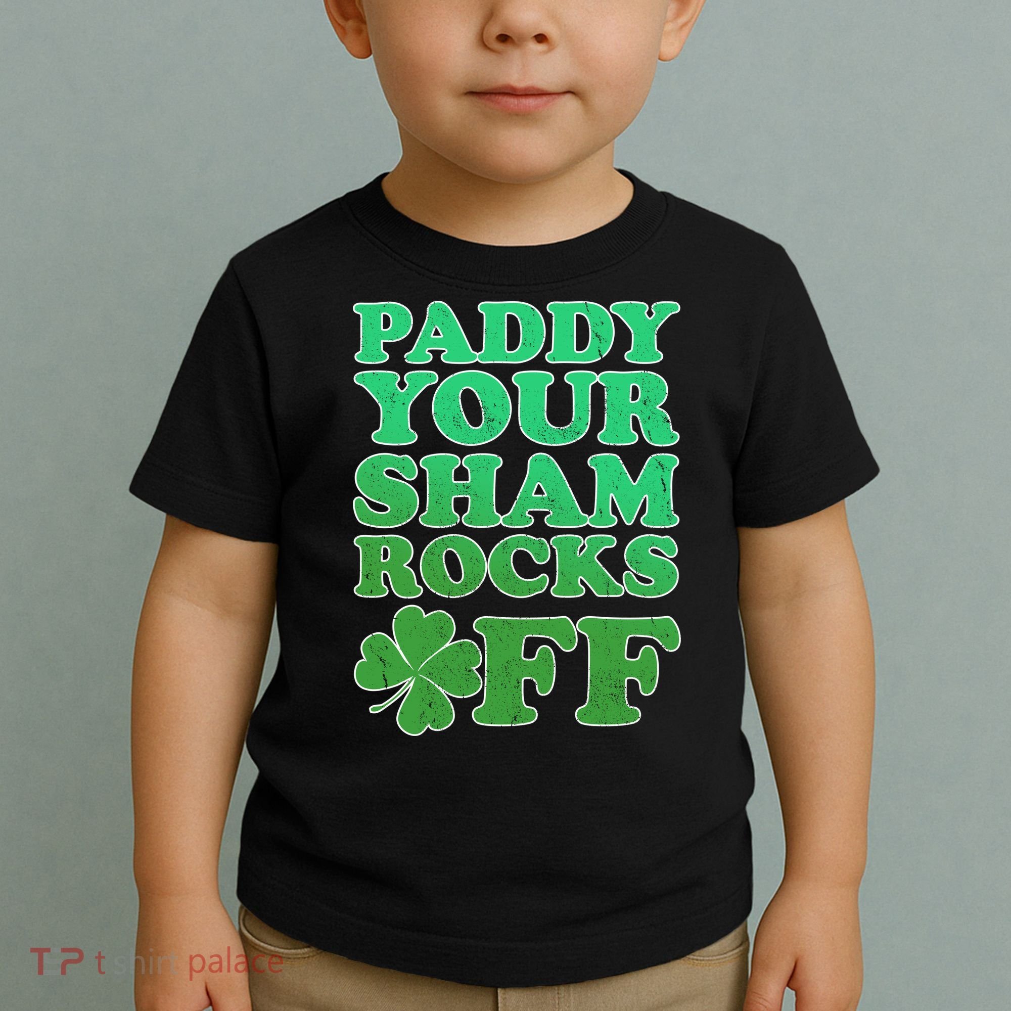 Paddy Your Shamrocks Off Clover Toddler T-Shirt