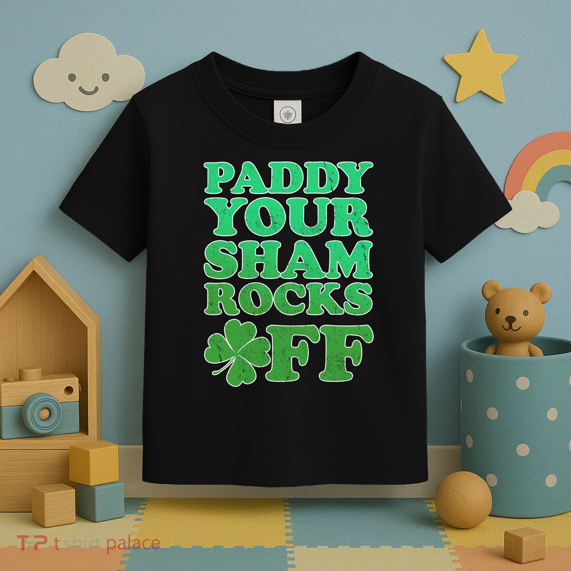Paddy Your Shamrocks Off Clover Toddler T-Shirt