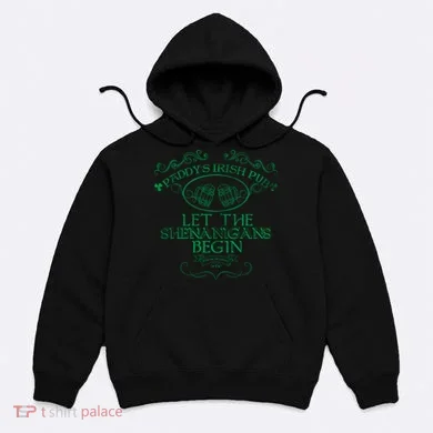 Paddy's Irish Pub Let The Shenanigans Begin Hoodie