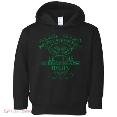 Paddy's Irish Pub Let The Shenanigans Begin Toddler Hoodie