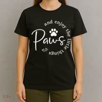 Paws And Enjoy The Little Things White T-Shirt thumb 4