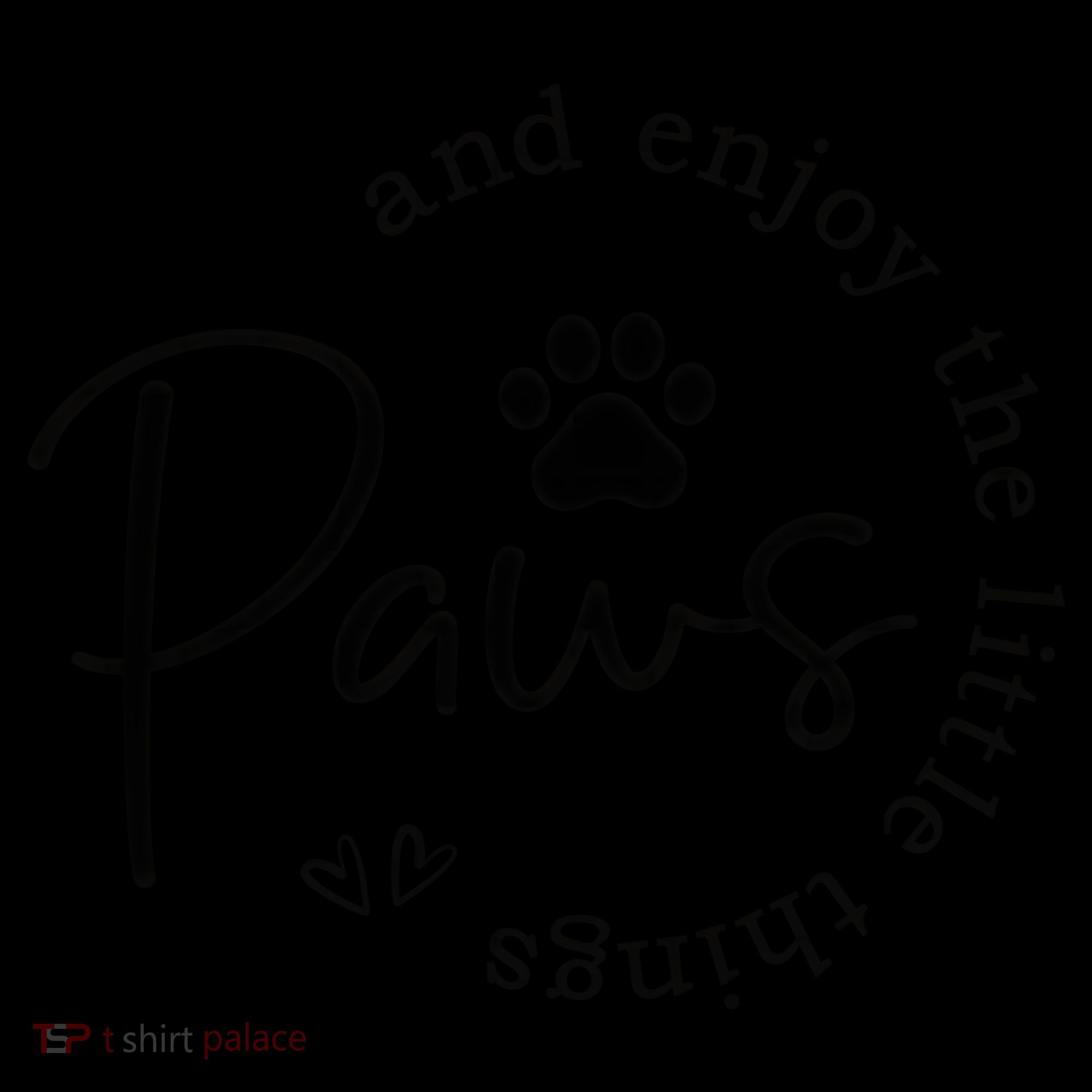 Paws And Enjoy The Little Things White Coffee Mug