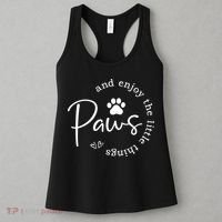 Paws And Enjoy The Little Things White Women's Tank Top thumb 3