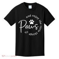 Paws And Enjoy The Little Things White Kids T-Shirt thumb 0