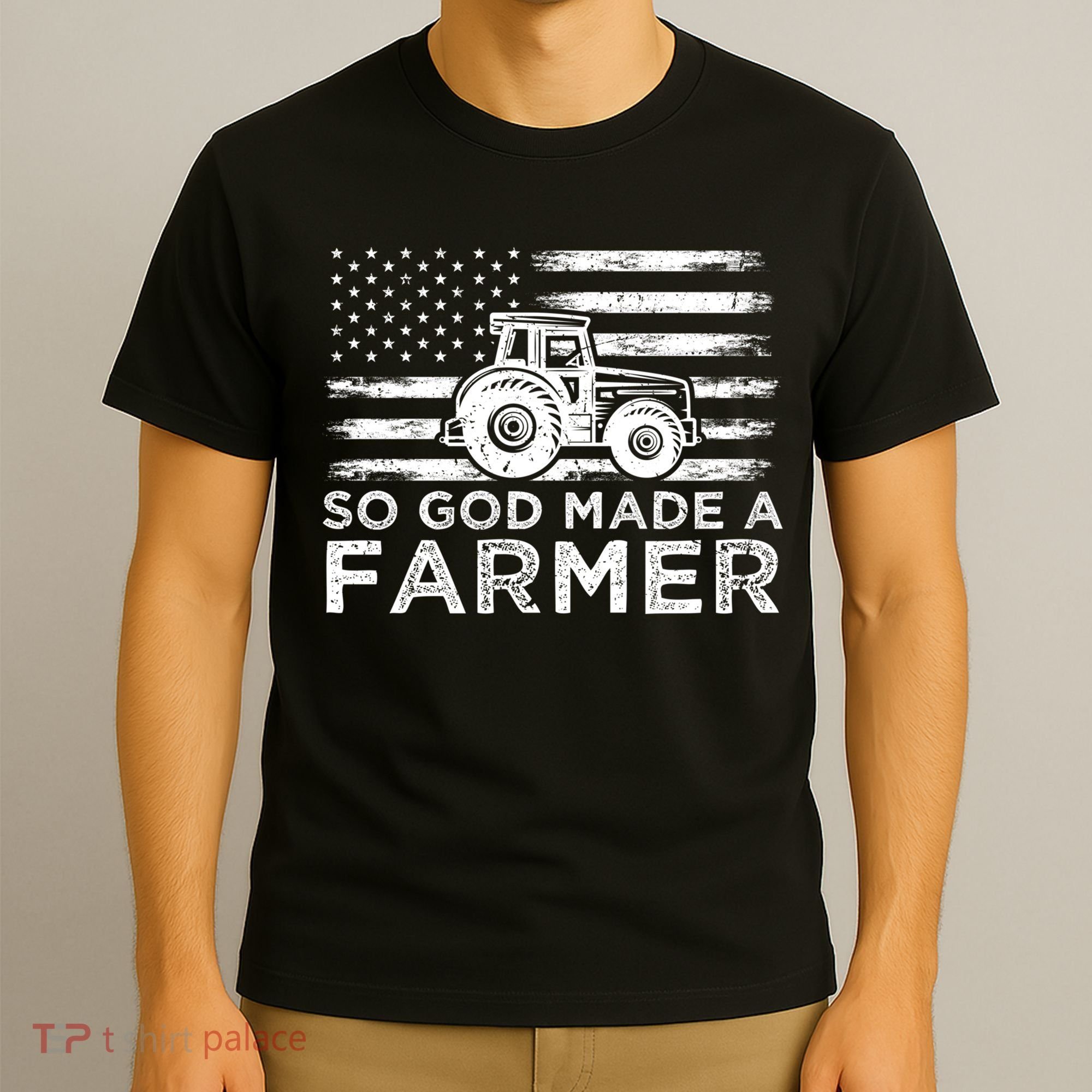 Patriotic American Flag Tractor So God Made A Farmer Gift T-Shirt