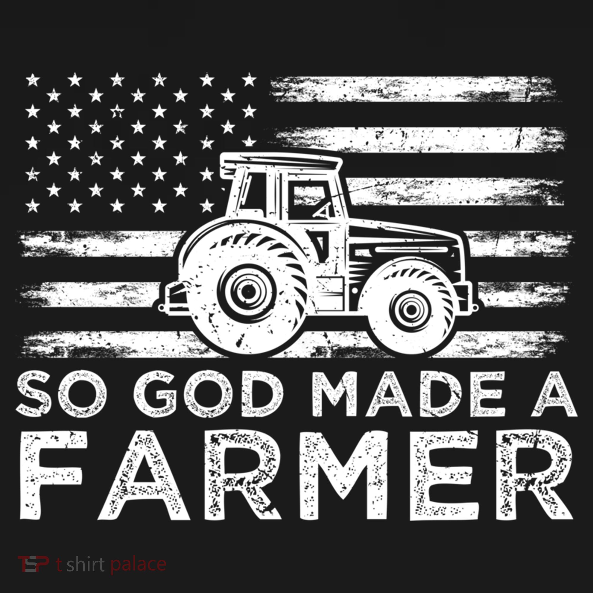 Patriotic American Flag Tractor So God Made A Farmer Gift T-Shirt