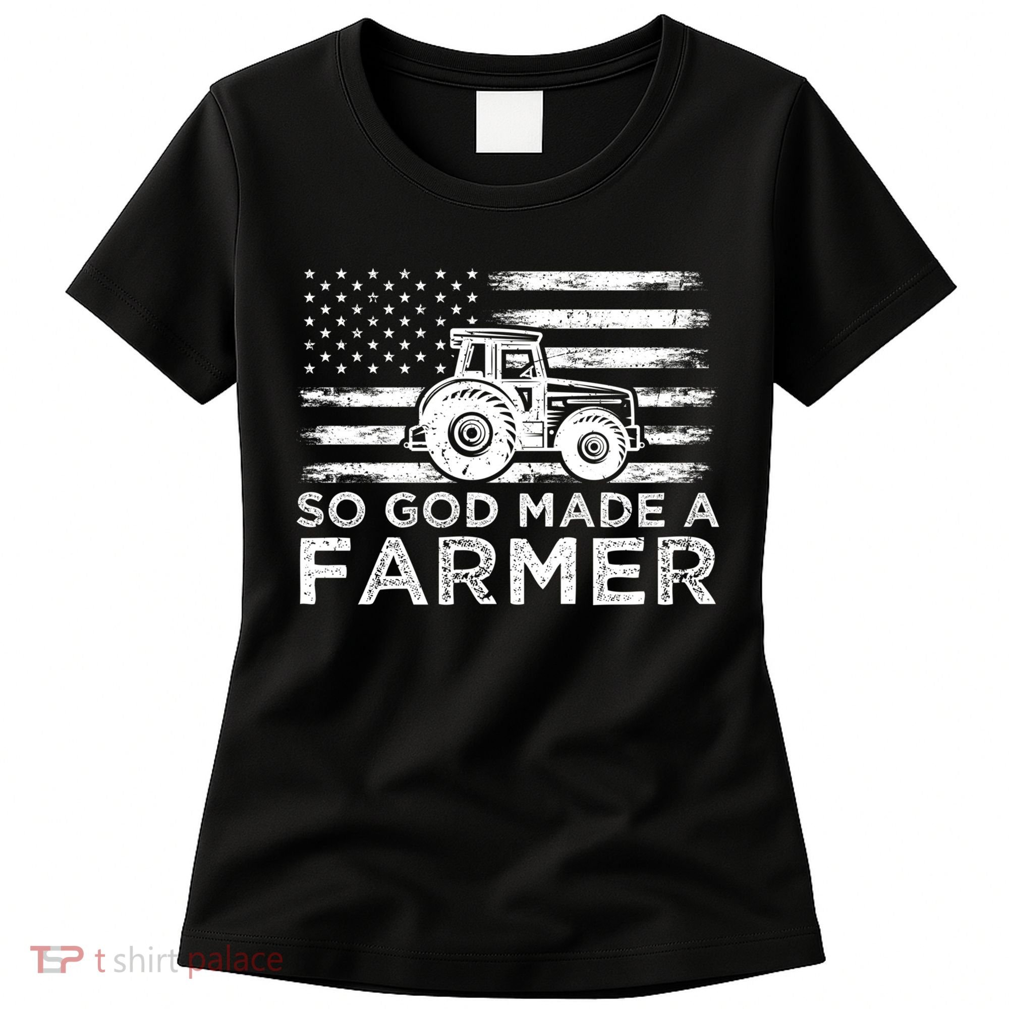 Patriotic American Flag Tractor So God Made A Farmer Gift Women's T-Shirt