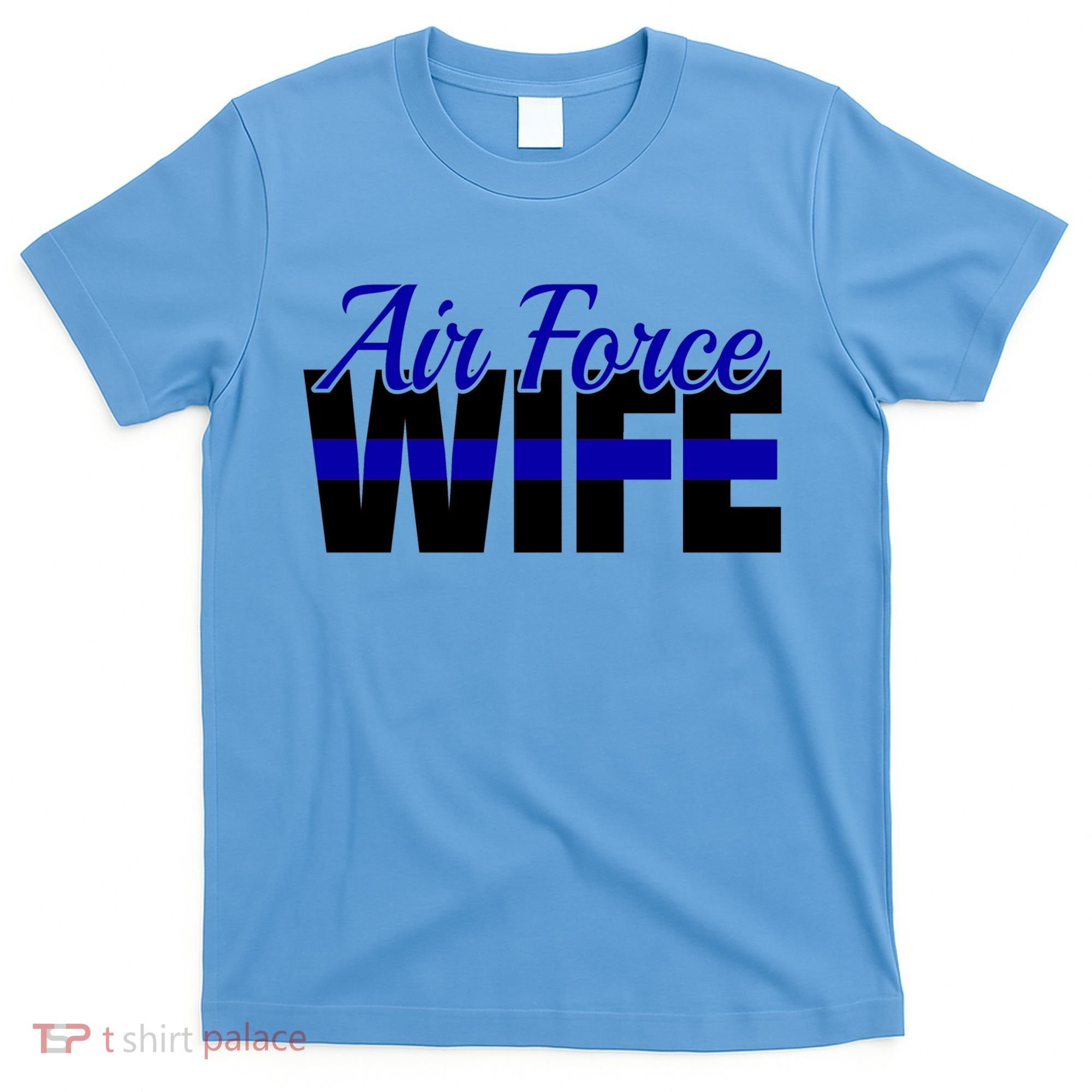 Proud Air Force Wife Gift Usaf Patriotic Military Family Funny Gift T-Shirt