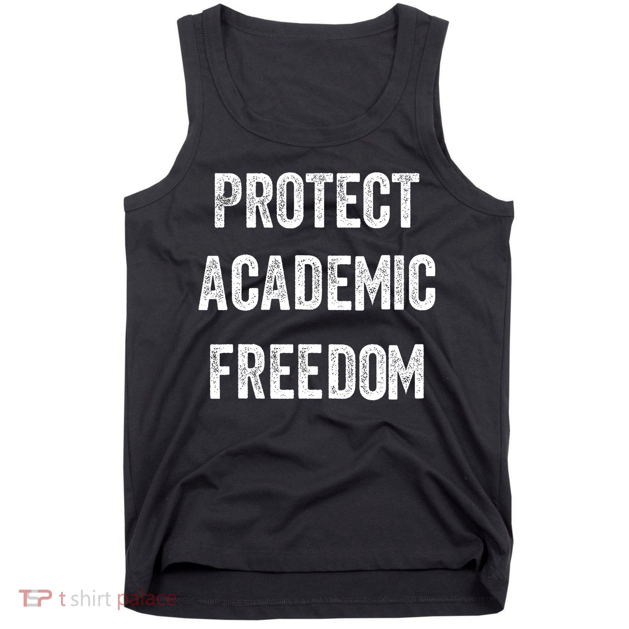 Protect Academic Freedom Protect Universities Tank Top