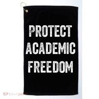 Protect Academic Freedom Protect Universities Golf Towel thumb 0