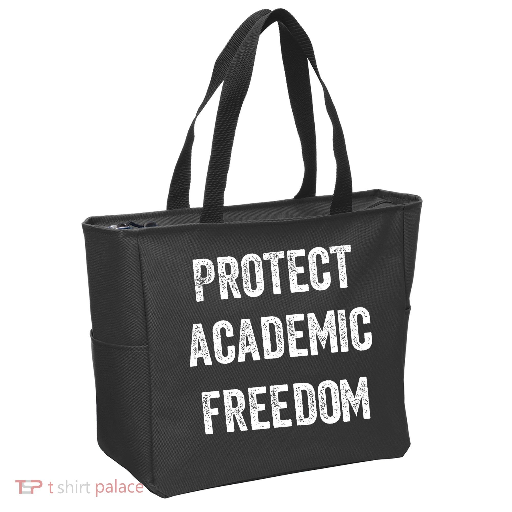 Protect Academic Freedom Protect Universities Tote Bag