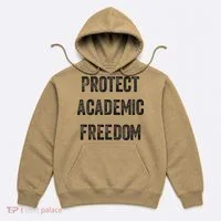 Protect Academic Freedom Protect Universities Hoodie thumb 0