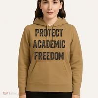 Protect Academic Freedom Protect Universities Hoodie thumb 5