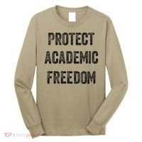 Protect Academic Freedom Protect Universities Long Sleeve Shirt thumb 0