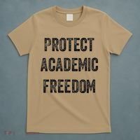 Protect Academic Freedom Protect Universities T-Shirt thumb 5