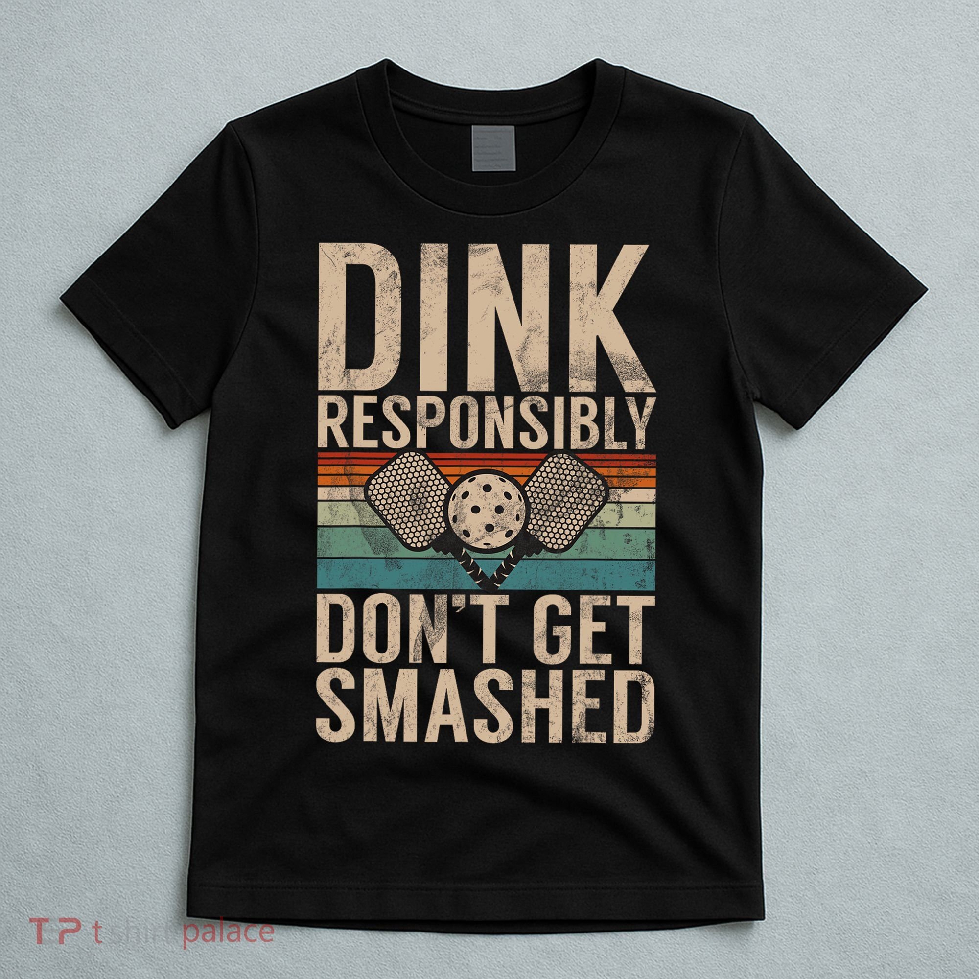 Pickleball Accessories Funny Slogan Pickleball T-Shirt
