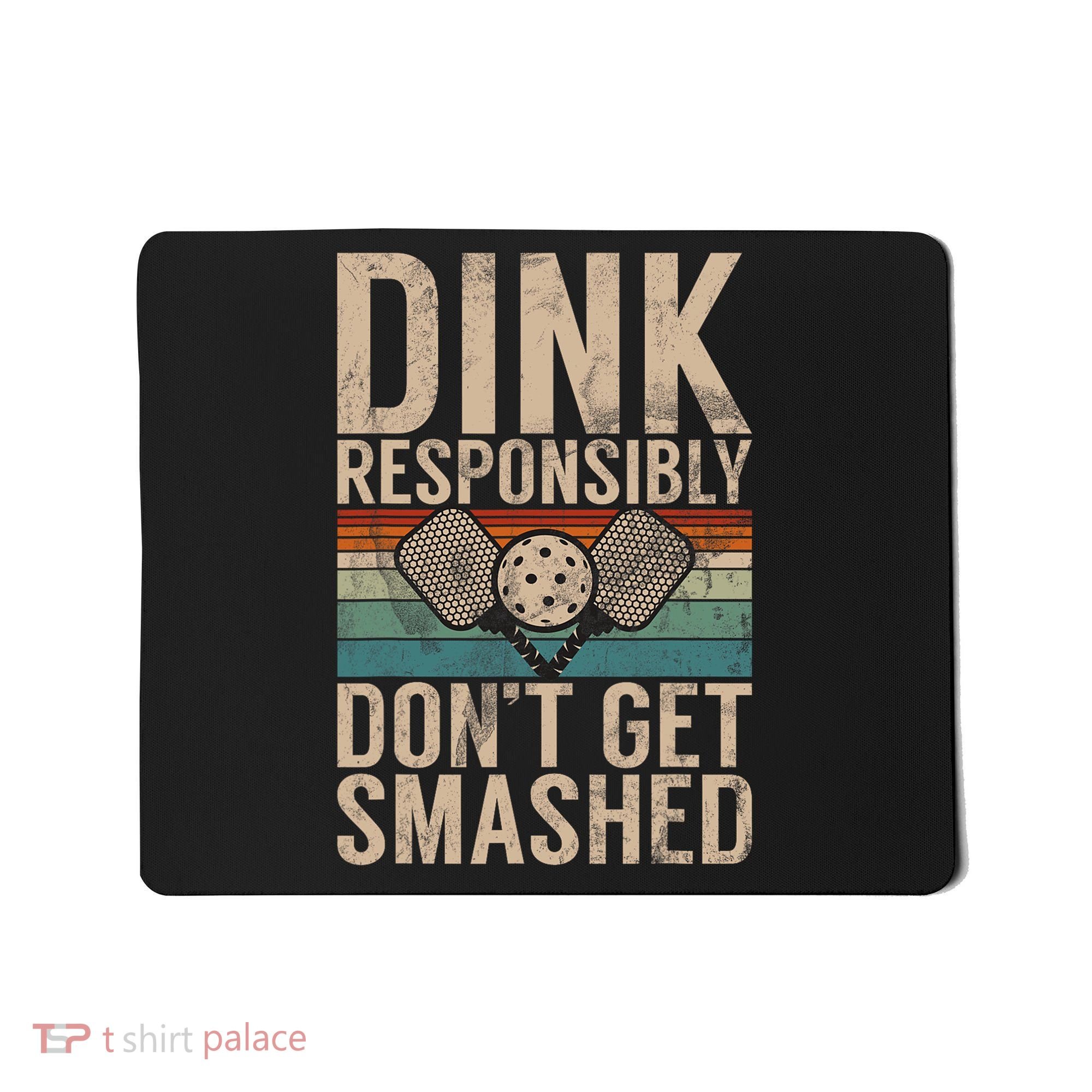 Pickleball Accessories Funny Slogan Pickleball Mousepad