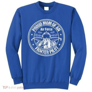 Proud Air Force Mom Fighter Pilot Design Cool Gift Sweatshirt